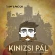 TATAY SÁNDOR - Kinizsi Pál [eHangoskönyv]