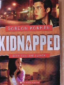 Gordon Korman - Kidnapped 2. [antikvár]