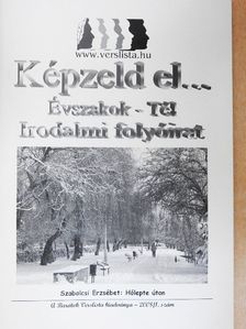 Csontos Mária - Képzeld el... Évszakok - Tél 2008/1. [antikvár]