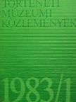 Andrásfalvy Bertalan - Történeti Múzeumi Közlemények 1983/1. [antikvár]