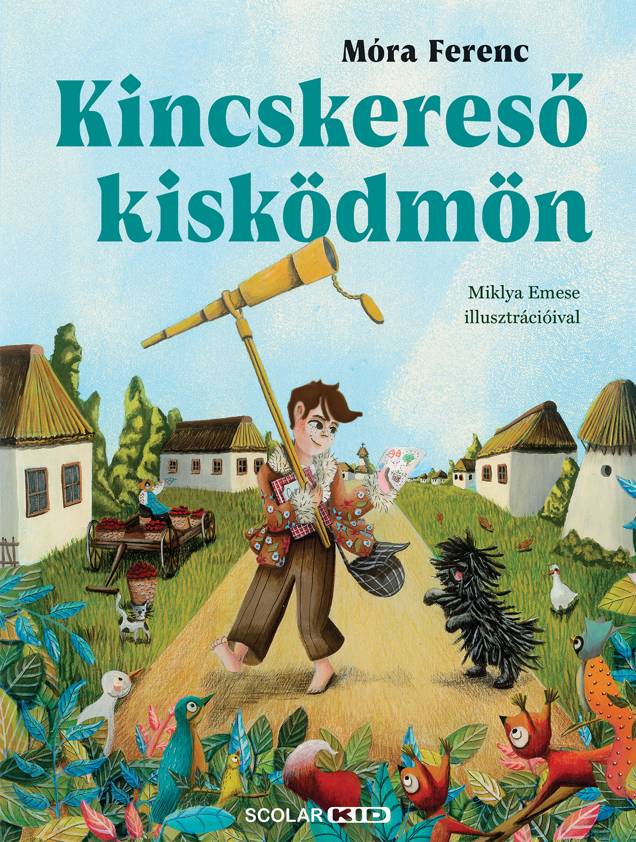 Móra Ferenc - Kincskereső kisködmön