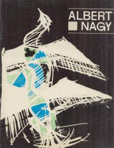 Alexandra Rus - Expoziţia retrospectivă Albert Nagy [antikvár]
