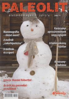 SZENDI GÁBOR - Paleolit életmódmagazin 2015/4 [antikvár]