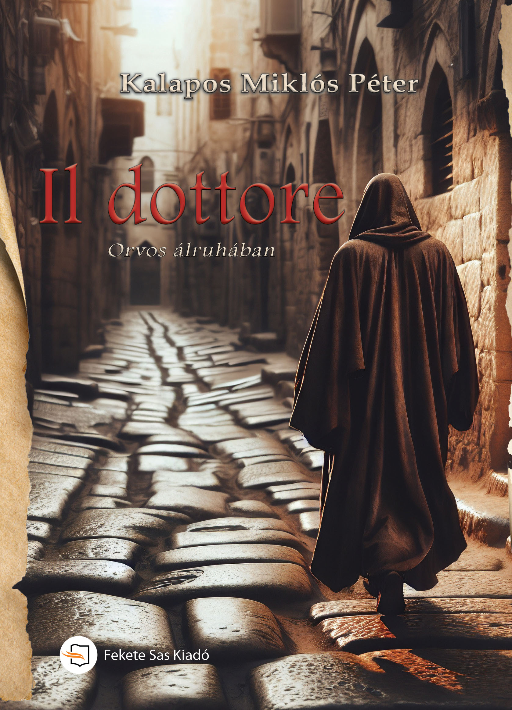 KALAPOS MIKLÓS PÉTER - Il dottore