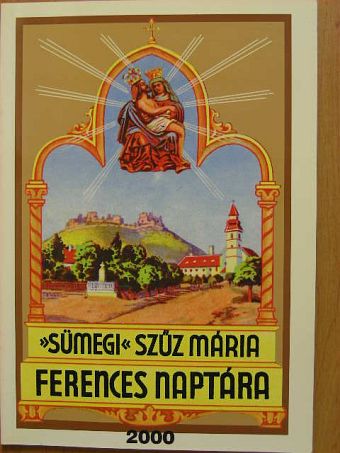 »Sümegi« Szűz Mária ferences naptára 2000. évre [antikvár]