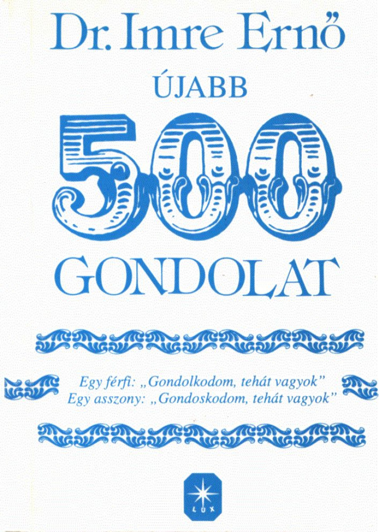 Dr. Imre Ernő - Újabb 500 gondolat [antikvár]