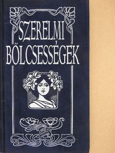 Szerelmi bölcsességek [antikvár]