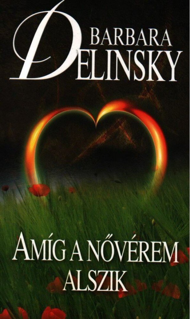 Barbara Delinsky - Amíg a nővérem alszik [antikvár]