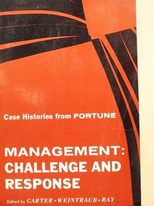 Richard J. Whalen - Management: Challenge and Response [antikvár]