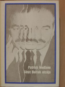 Patrick Modiano - Sötét Boltok utcája [antikvár]