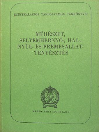 Anghi Géza - Méhészet, selyemhernyó-, hal-, nyúl- és prémesállattenyésztés [antikvár]