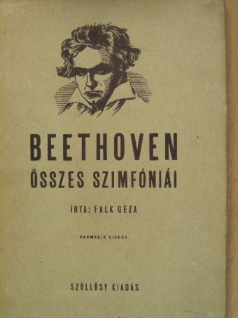 Falk Géza - Beethoven összes szimfóniái [antikvár]