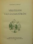 Rudolf Luskac - Végtelen vadászmezőkön [antikvár]