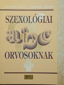 Dr. Aszódi Ágnes - Szexológiai ABC orvosoknak [antikvár]