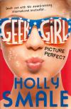 Holly Smale - Geek Girl: Picture Perfect [antikvár]