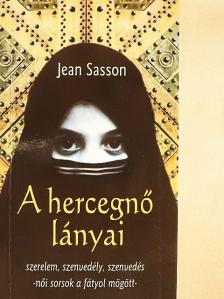 Jean Sasson - A hercegnő lányai [antikvár]