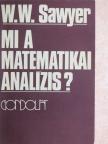 W. W. Sawyer - Mi a matematikai analízis? [antikvár]