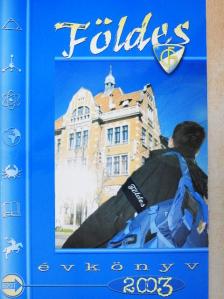 Földes Évkönyv 2003. [antikvár]