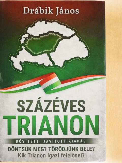 Drábik János - Százéves Trianon [antikvár]
