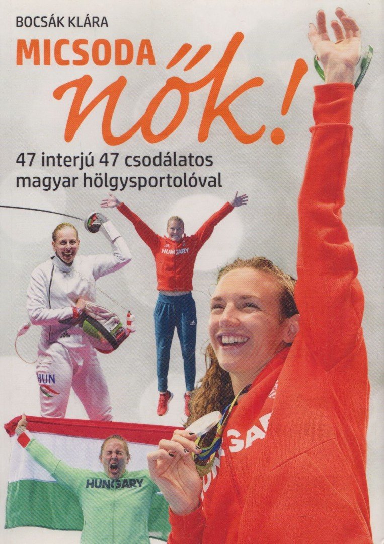 Bocsák Klára - Micsoda nők! [antikvár]