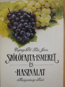 Csepregi Pál - Szőlőfajta-ismeret és -használat [antikvár]