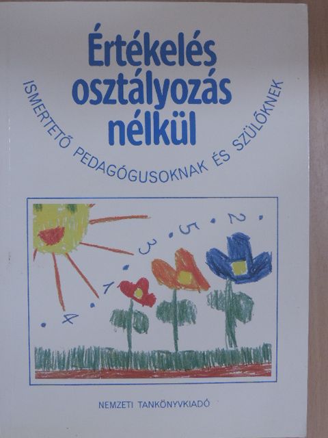 Czike Bernadett - Értékelés osztályozás nélkül [antikvár]