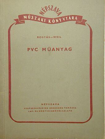 Rostás Andor - PVC műanyag [antikvár]