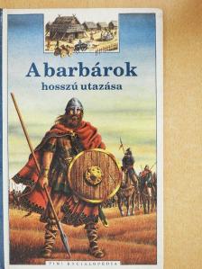 Odile Bombarde - A barbárok hosszú utazása [antikvár]