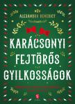 Alexandra Benedict - Karácsonyi fejtörős gyilkosságok