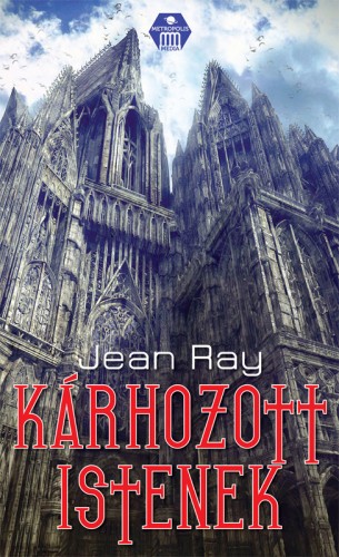 Jean Ray - Kárhozott istenek [eKönyv: epub, mobi]