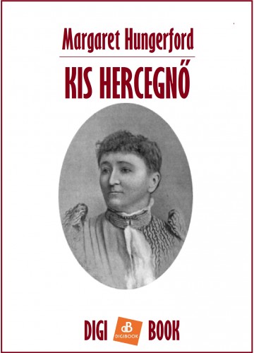 Hungerford Margaret W. - Kis hercegnő [eKönyv: epub, mobi]