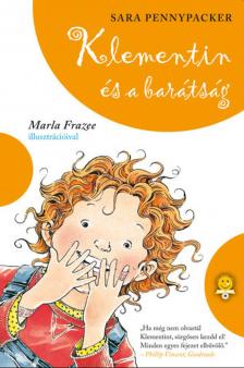 Sara Pennypacker - Klementin és a barátság (Klementin viszontagságai 4.)