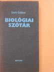 Stohl Gábor - Biológiai szótár [antikvár]