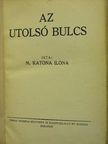 M. Katona Ilona - Az utolsó Bulcs [antikvár]