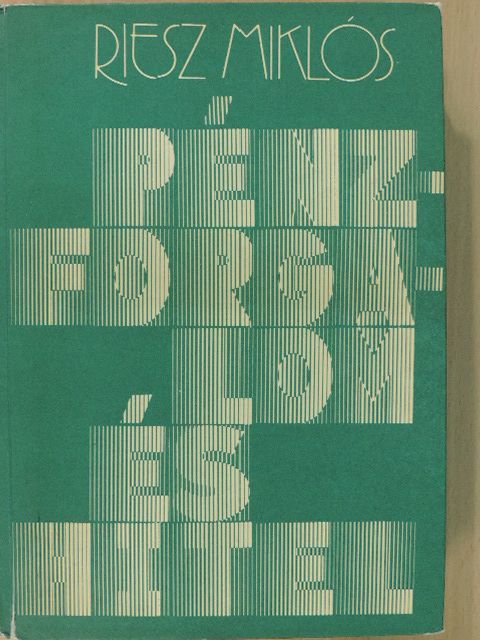 Riesz Miklós - Pénzforgalom és hitel [antikvár]