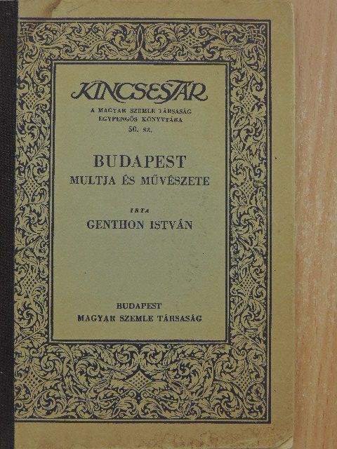 Genthon István - Budapest multja és művészete [antikvár]