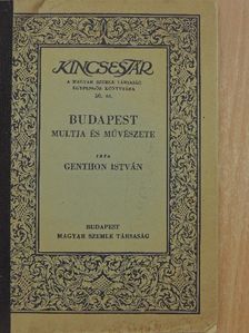 Genthon István - Budapest multja és művészete [antikvár]