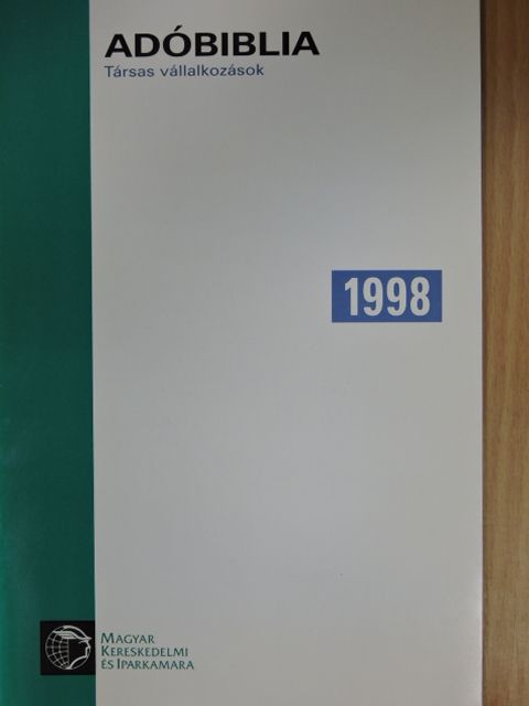 Csákiné Fodor Anna - Adóbiblia 1998 [antikvár]