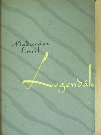 Madarász Emil - Legendák [antikvár]