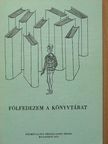 Katsányi Sándor - Fölfedezem a könyvtárat [antikvár]