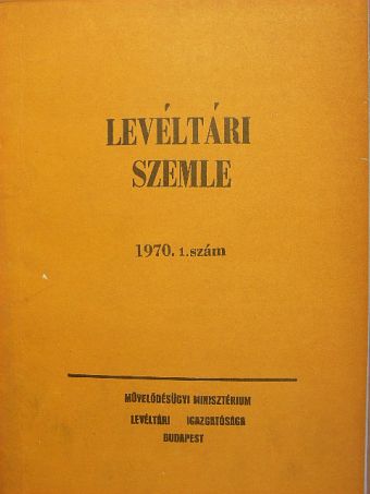 Borsa Iván - Levéltári Szemle 1970. január-április [antikvár]