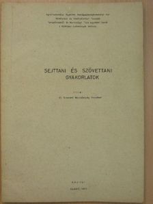 Dr. Simonné Wolcsánszky Erzsébet - Sejttani és szövettani gyakorlatok [antikvár]