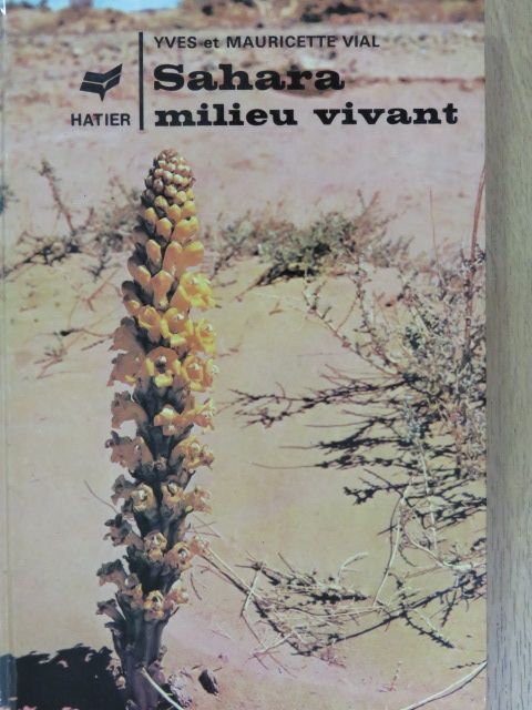 Mauricette Vial - Sahara milieu vivant [antikvár]