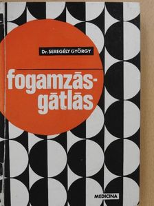Dr. Seregély György - Fogamzásgátlás (dedikált példány) [antikvár]