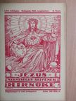 Dr. Erdey Ferenc - Jézus Szentséges Szivének Hirnöke 1930. szeptember [antikvár]