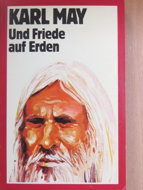 Karl May - Und Friede auf Erden [antikvár]