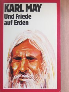 Karl May - Und Friede auf Erden [antikvár]