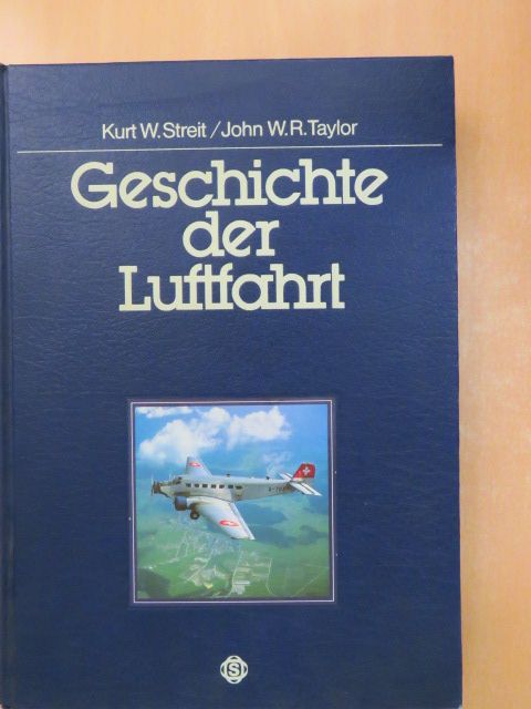John W. R. Taylor - Geschichte der Luftfahrt [antikvár]
