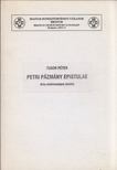 Tusor Péter - Petri Pázmány epistulae - Acta notationesque inedita [antikvár]