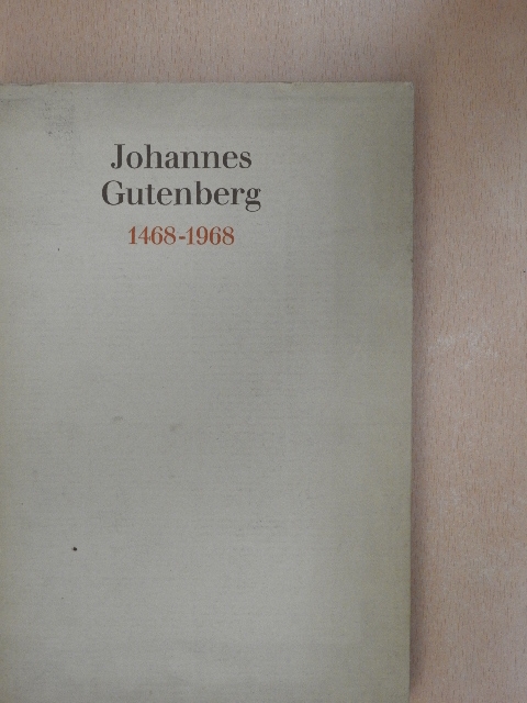 Elisabeth Geck - Johannes Gutenberg [antikvár]